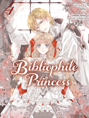 cover image of Bibliophile Princess, Volume 4